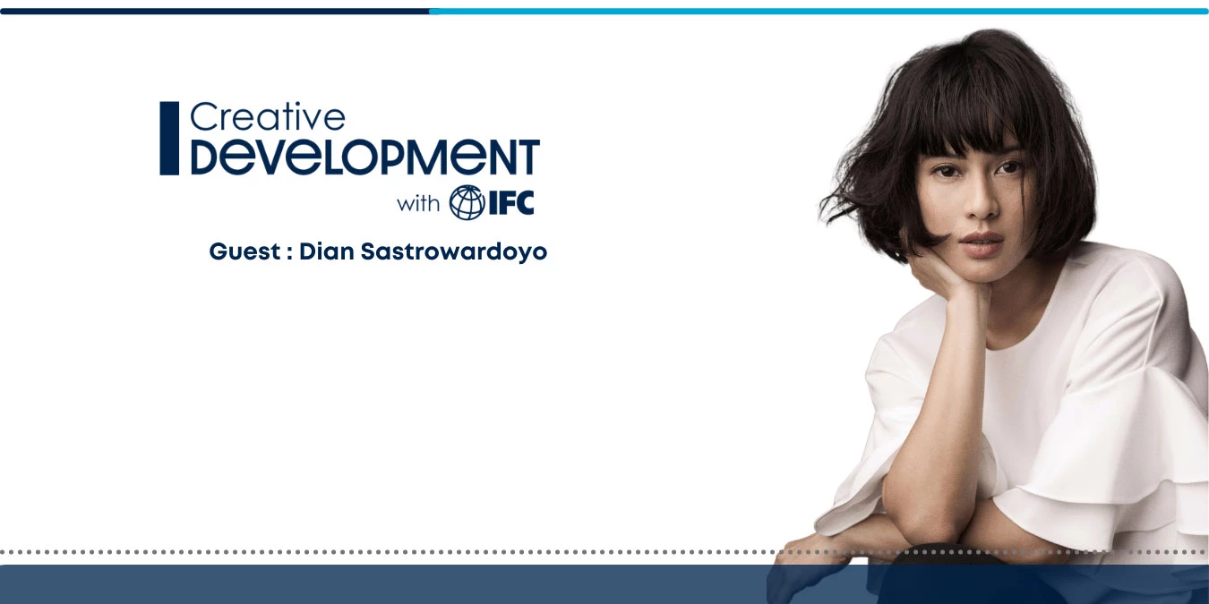 Dian Sastrowardoyo_Creative Development Podcast Banner Image  - 1